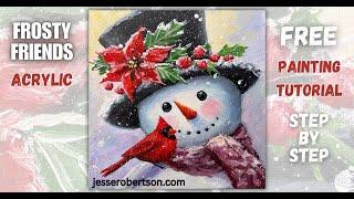 Free ACRYLIC Painting Tutorial | Frosty Friends