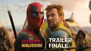 Deadpool & Wolverine | Trailer Finale