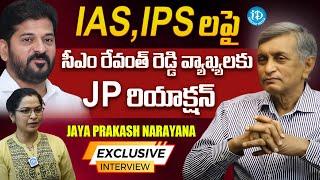 Dr. JP Reacts To Cm Revanth Reddy’s Comments On IAS & IPS Officers | iDream News