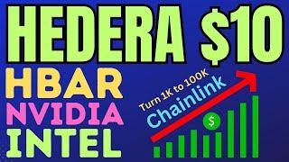 Hedera to $10. Nvidia, Intel, Chainlink partnerships announced. Ethereum like valuation means $10.