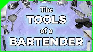 The Tools of a Bartender | Bartending School at Home