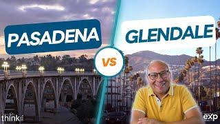 Best Place to Buy a House in California in 2023 / Pasadena VS Glendale, CA #losangeles #buyingahome