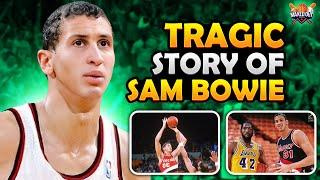 Tragic Story of Sam Bowie