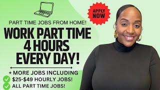  WORK 4 HOURS A DAY PART TIME! + $25-$49 HOURLY PART TIME WORK FROM HOME JOBS 2024