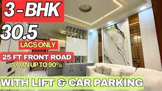 3 BHK FLAT | With Lift & Car Parking | 25 Ft Front Road | 30.5 Lacs Only | Loan up to 90 %