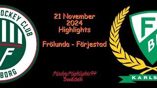 FRÖLUNDA VS FÄRJESTAD | 21 NOVEMBER 2024 | SHL | HIGHLIGHTS