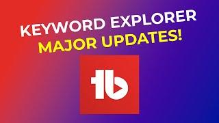 TubeBuddy Keyword Explorer MAJOR update - Keyword Research got easier!