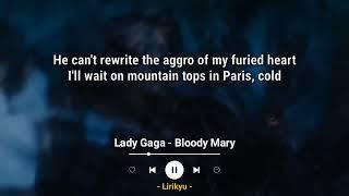  Lady Gaga - Bloody Mary (Lyrics) Tiktok speed up → Lirikyu →720p