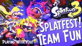 SPLATFEST TEAM FUN! Playing SPLATOON 3 with YOU !fc !join