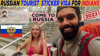 How To Get RUSSIA TOURIST STICKER VISA For Indians in 2023 (30 To 90 Days Step By Step) 