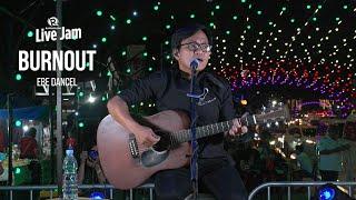 Ebe Dancel – 'Burnout'