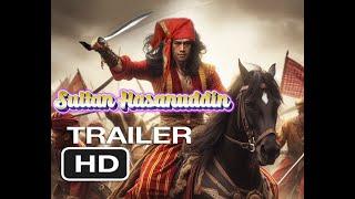 SULTAN HASANUDDIN   trailer Film kolosal indonesia 2024