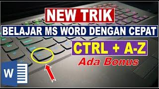 NEW | Rahasia Kombinasi Ctrl A sampai Ctrl Z Pada Ms Word | Anda Pasti Belum Tahu