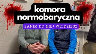 Komora normobaryczna - zanim do niej wejdziesz