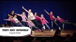 Ingrid Hofer | Teddy Eddy Superheld (Offizielles Tanzvideo) | Kinderlieder | Bewegungslieder