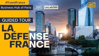 #360Paris 8K La Défense  Guided Tour Grande Arche de Paris, Financial district in Immersion France