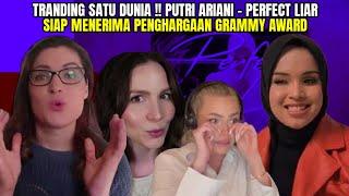 TRANDING SATU DUNIA !! PUTRI ARIANI !! PERFECT KIAR - SIAP TERIMA GRAMMY AWARD ! REACTION