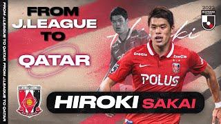 Hiroki Sakai - Japan's Explosive Fullback | From J.LEAGUE To Qatar