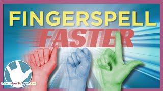 How to Fingerspell Faster | 20 Essential Tips for ASL