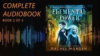 Elemental Power | Ridley Kayne Chronicles, Book 2 [YA Fantasy Audiobook]