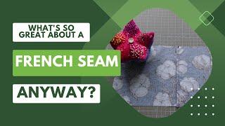 Learn to Sew a French Seam