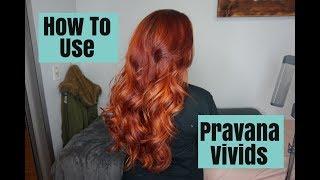 How To Use Pravana Vivids