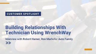 Building Relationships With Technicians Using WrenchWay