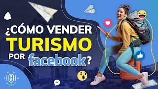 ¿Cómo vender viajes o tours por Facebook? | Agencias de viajes | BrandBackers