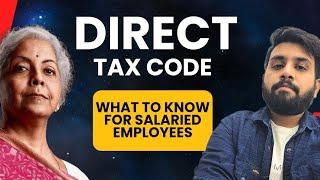 No Income TAX ️ Direct TAX Code ️ 2025 | How this will impact salaried employees ? #directtaxcode