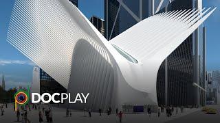 The Art Of Architecture: Season 1 Episode 1 - New York Transportation Hub