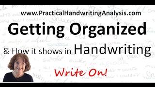 Organized and how it shows in Handwriting Analysis Graphology