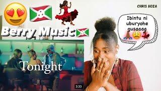 Tonight by Berry Music (official video) REACTION VIDEO | Chris Hoza
