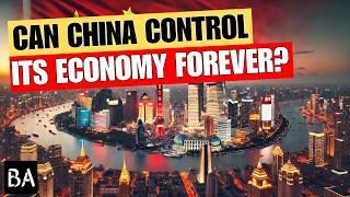 Can China Control its Economy Forever?