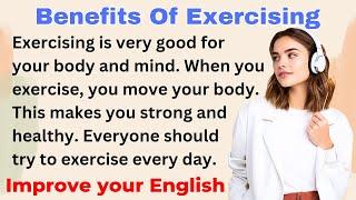 Benefits Of Exercising | Improve your English | Everyday Speaking | Level 1 | Shadowing Method