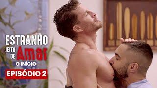 Estranho Jeito de Amar “O Início” - Episódio 02 [Gay Romance / BL Series / LGBTQIAPN+] Subtitles