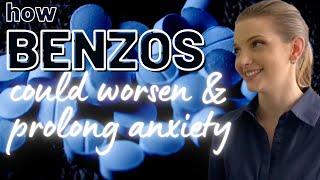 Understanding how Benzodiazepines (eg valium, xanax) can make anxiety worse with regular use.