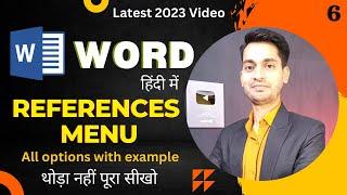 Complete Microsoft Word Tutorial - References Menu/Tab In MS Word Hindi