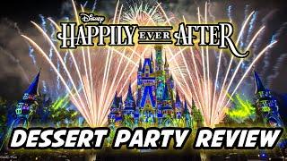 Happily Ever After Fireworks Dessert Party Review 2024