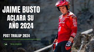 ¿Qué ha pasado? Jaime Busto explica su difícil TrialGP 2024 y analiza los puntos fuertes de Toni Bou