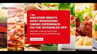 Enjoy a rewarding dining experience with InterMiles Dine