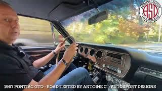 1967 Pontiac GTO - Road Tested by Antoine C. - Autosport Designs