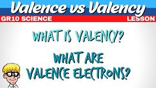 Valence and Valency Grade 10