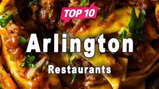 Top 10 Restaurants to Visit in Arlington, Texas | USA - English