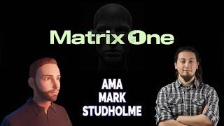 MATRIX ONE | AMA Sessions With Mark STUDHOLME