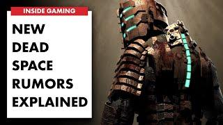 New Dead Space Rumors Explained