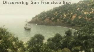 Saving the Bay - Discovering San Francisco Bay: The Portolá Expedition