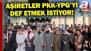 Suriye'de Aşiretlerden "PKK/YPG" Terörüne Karşı Adım l A Haber