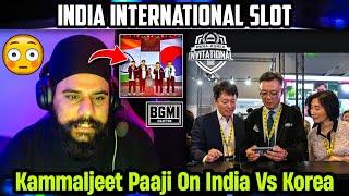 Kammaljeet Paaji Reply on India vs Korea Invitational No International Slots For India? Bgmi