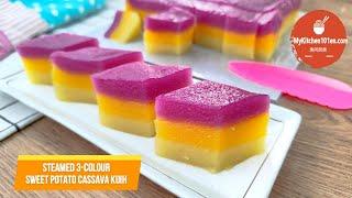 Delightful Steamed 3-Colour Sweet Potato Cassava Kuih | MyKitchen101en