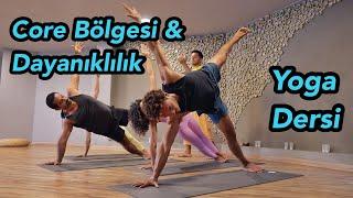 Core Bölgesi ve Dayanıklılık için Yoga Dersi (Başlangıç-Orta Seviyeye)